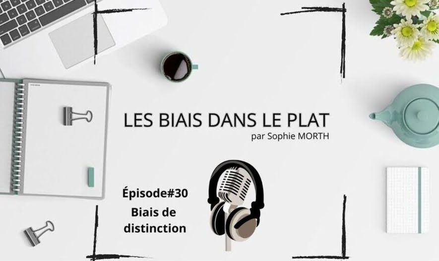 Pour prendre une bonne décision, il faut savoir mesurer les véritables facteurs qui nous sont importants. Il faut donc connaitre et maîtriser les biais cognitifs qui peuvent nous détourner de notre but. Le biais de distinction en est un bon exemple.